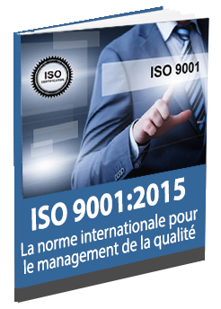 ISO 9001 - La Norme Internationale Pour le Management de la Qualité -